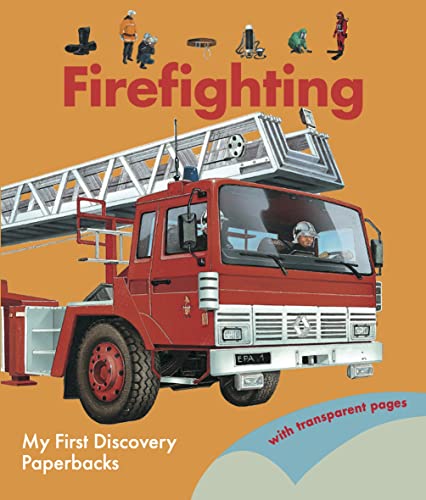 Beispielbild fr Firefighting (My First Discovery Paperbacks) [Paperback] Moignot, Daniel zum Verkauf von Lakeside Books