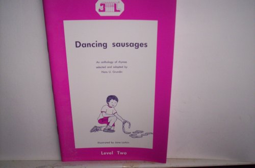 Beispielbild fr Dancing Sausages: Rhymes Selected and Adapted zum Verkauf von AwesomeBooks