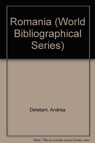 Romania (059) (World Bibliographical Series) (9781851090020) by Deletant, Andrea; Deletant, Dennis