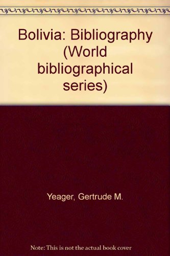 9781851090662: Bolivia (World Bibliographical Series)