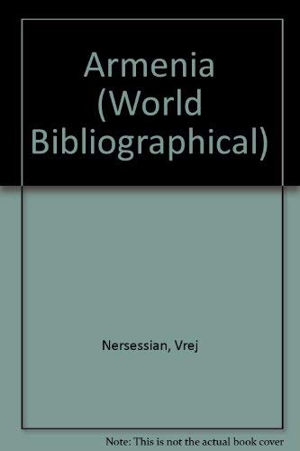 Stock image for Armenia (World Bibliographical Series) for sale by Bookmonger.Ltd