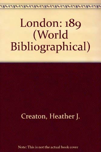 London (World Bibliographical Series) - Creaton, heather