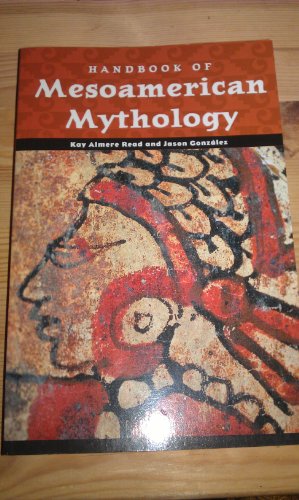 9781851093403: Handbook of Mesoamerican Mythology