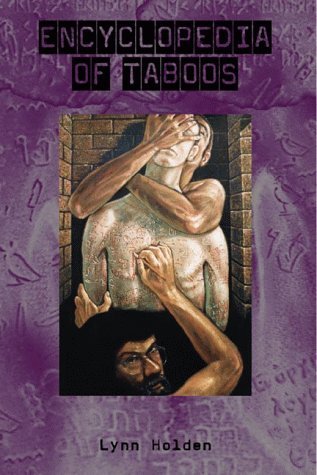 Imagen de archivo de Encyclopedia of Taboos a la venta por Anybook.com