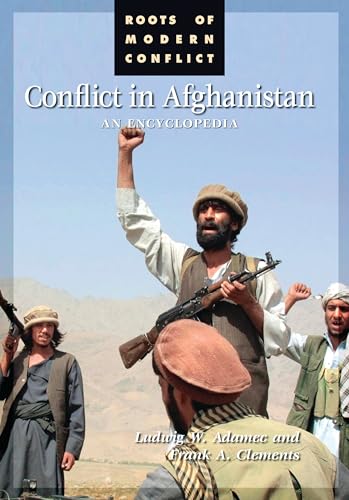 Imagen de archivo de Conflict in Afghanistan : An Encyclopedia a la venta por Better World Books