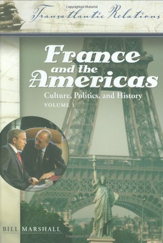 Imagen de archivo de France and the Americas: Culture, Politics, and History (Transatlantic Relations): Culture, Politics, and History 3 Vols a la venta por WorldofBooks