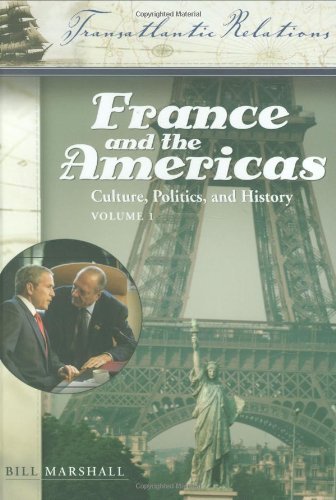 9781851094110: France and the Americas: Culture, Politics, and History (Transatlantic Relations) 3 vol. set