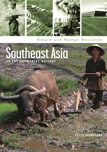 Stock image for Southeast Asia: An Environmental History (Nature and Human Societies) for sale by suffolkbooks