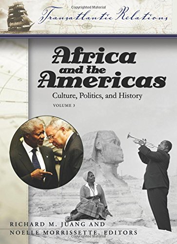 Stock image for Africa and the Americas [3 volumes]: Culture, Politics, and History [3 volumes] (Transatlantic Relations) for sale by Discover Books