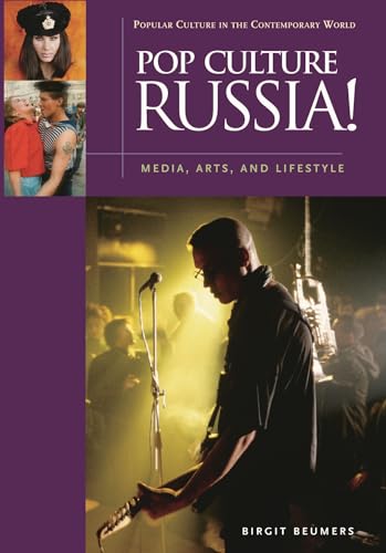 Stock image for Pop Culture Russia! : Media, Arts, and Lifestyle for sale by Better World Books: West