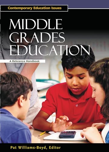 Stock image for Middle Grades Education: A Reference Handbook (Contemporary Education Issues) for sale by Bayside Books