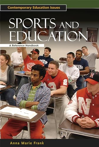 9781851095254: Sports and Education: A Reference Handbook (Contemporary Education Issues)