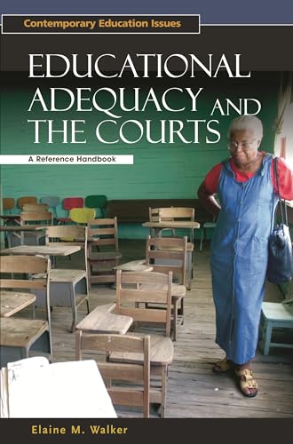 Beispielbild fr Educational Adequacy and the Courts : A Reference Handbook zum Verkauf von Better World Books