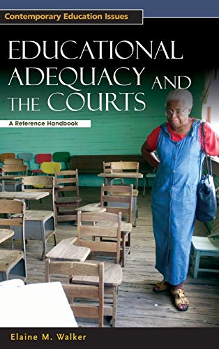 Imagen de archivo de Educational Adequacy and the Courts : A Reference Handbook a la venta por Better World Books