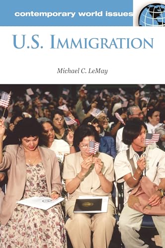 Imagen de archivo de U.S. Immigration: A Reference Handbook (Contemporary World Issues) a la venta por Half Price Books Inc.
