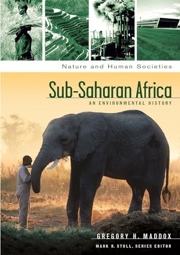 Imagen de archivo de Sub-Saharan Africa: An Environmental History (Nature and Human Societies) a la venta por Off The Shelf