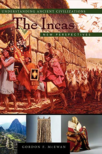 9781851095742: Incas: New Perspectives (Understanding Ancient Civilizations)