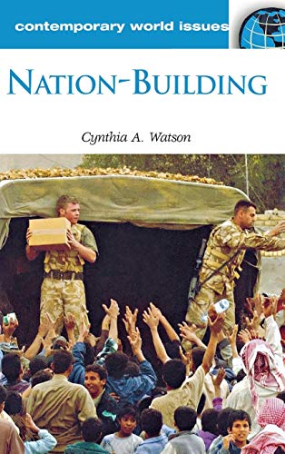 Beispielbild fr Nation-Building: A Reference Handbook (Contemporary World Issues) zum Verkauf von POQUETTE'S BOOKS