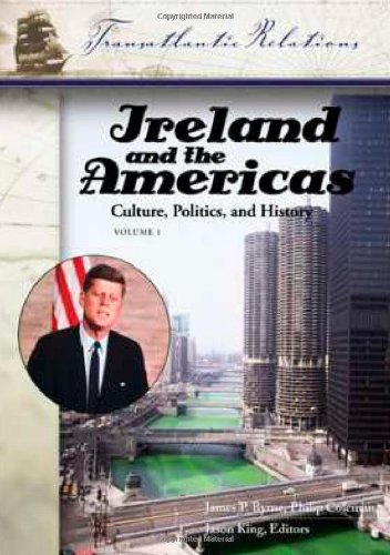 Beispielbild fr Ireland and the Americas [3 volumes]: Culture, Politics, and History (Transatlantic Relations) zum Verkauf von suffolkbooks