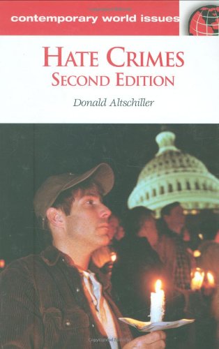 Beispielbild fr Hate Crimes : A Reference Handbook, 2nd Edition zum Verkauf von Better World Books