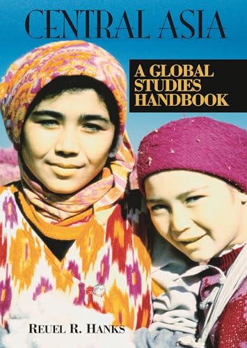 Stock image for Central Asia: A Global Studies Handbook for sale by Revaluation Books