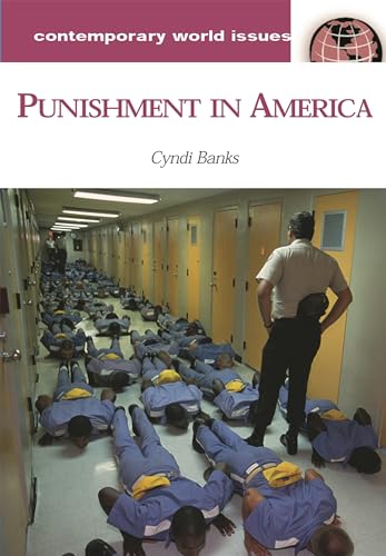 Stock image for Punishment in America: A Reference Handbook (Contemporary World Issues) for sale by WeSavings LLC