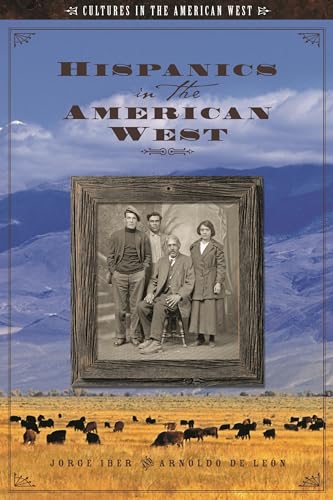 9781851096794: Hispanics in the American West (Cultures in the American West)