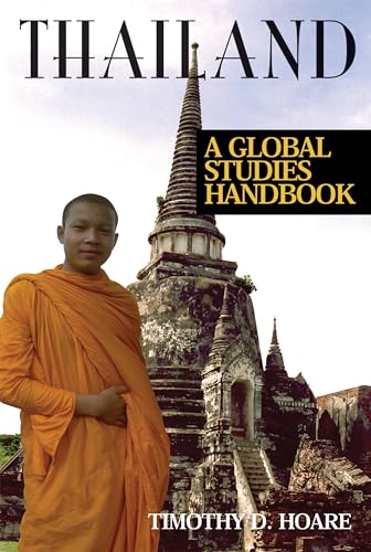 Stock image for Thailand: A Global Studies Handbook (Global Studies - Asia) for sale by suffolkbooks
