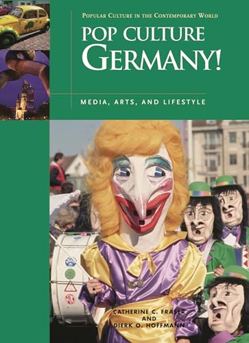 Stock image for Pop Culture Germany!: Media, Arts, and Lifestyle (Popular Culture in the Contemporary World) for sale by HPB-Red
