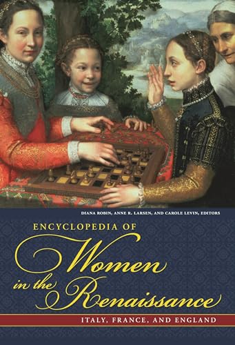 Beispielbild fr Encyclopedia of Women in the Renaissance : Italy, France, and England zum Verkauf von Better World Books