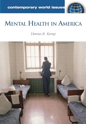 Stock image for Mental Health in America: A Reference Handbook (Contemporary World Issues) for sale by Discover Books