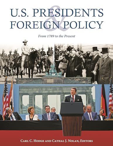 9781851097906: U.S. Presidents and Foreign Policy: From 1789 to the Present