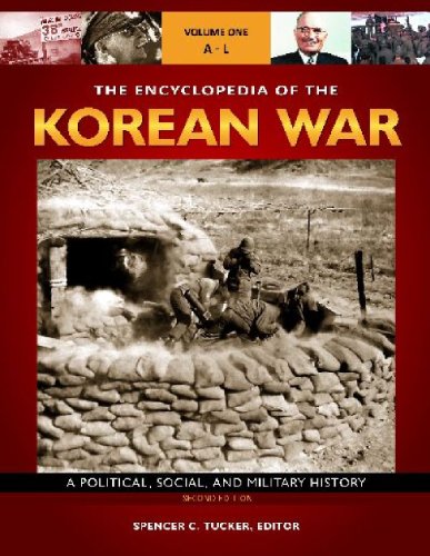 Beispielbild fr The Encyclopedia of the Korean War : A Political, Social, and Military History [3 Volumes] zum Verkauf von Better World Books