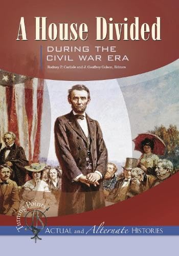 9781851098828: Turning Pointsaactual and Alternate Histories: A House Divided During the Civil War Era