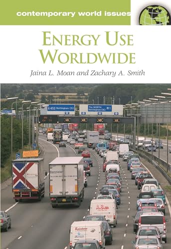 Beispielbild fr Energy Use Worldwide : A Reference Handbook zum Verkauf von Better World Books