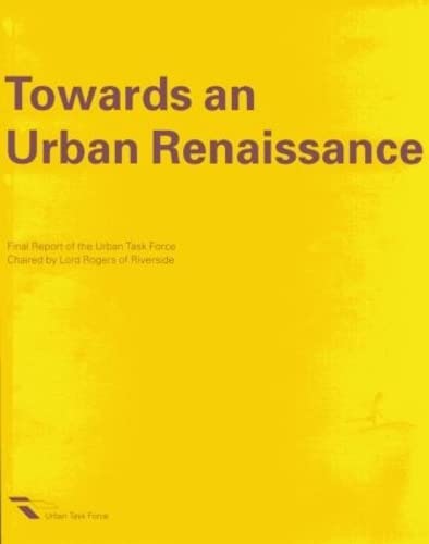 Stock image for Towards an Urban Renaissance for sale by AwesomeBooks