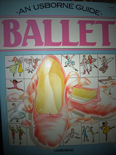 9781851231645: Ballet (Usborne Guides)