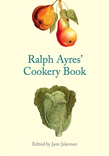 Stock image for Ralph Ayres' Cookery Book for sale by WorldofBooks