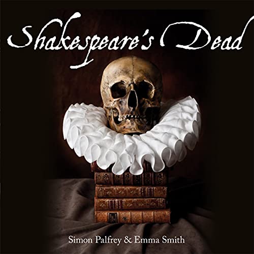 Imagen de archivo de Shakespeare's Dead: Stages of Death in Shakespeare's Playworlds a la venta por HPB-Ruby
