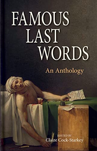 Stock image for Famous Last Words: An Anthology for sale by Decluttr