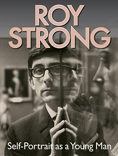 9781851242825: Roy Strong: Self-Portrait As a Young Man