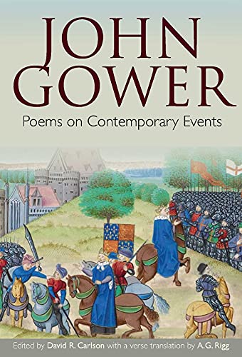 Stock image for John Gower: Poems on Contemporary Events (British Writers of the Middle Ages and the Early Modern Period) for sale by Chiron Media