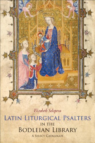 Beispielbild fr Latin Liturgical Psalters in the Bodleian Library: A Select Catalogue zum Verkauf von Chiron Media