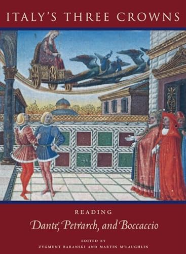 9781851243013: Italy's Three Crowns: Reading Dante, Petrarch, and Boccaccio