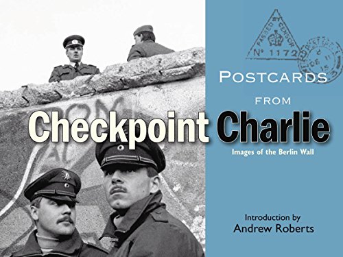 9781851243228: Postcards from Checkpoint Charlie: Images of the Berlin Wall