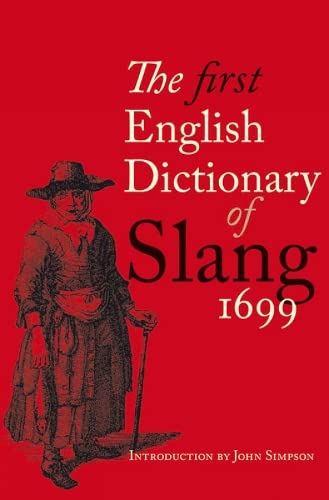 9781851243488: The First English Dictionary of Slang, 1699
