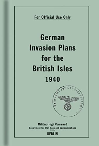 Imagen de archivo de German Invasion Plans for the British Isles, 1940 a la venta por SecondSale