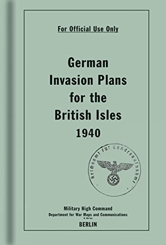 Stock image for German Invasion Plans for the British Isles, 1940 for sale by SecondSale