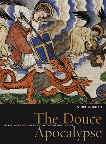 Stock image for The Douce Apocalypse: Picturing the End of the World in the Middle Ages (Treasures from the Bodleian for sale by Save With Sam