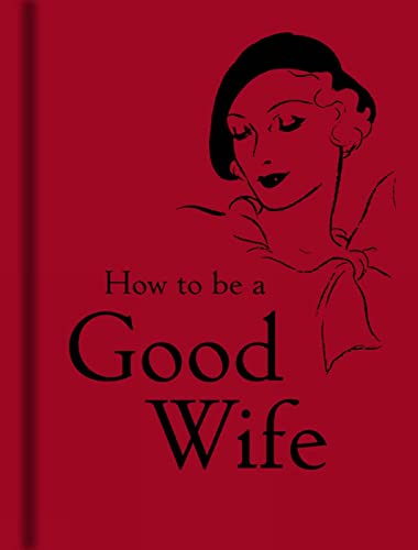 Imagen de archivo de How to be a Good Wife a la venta por WorldofBooks